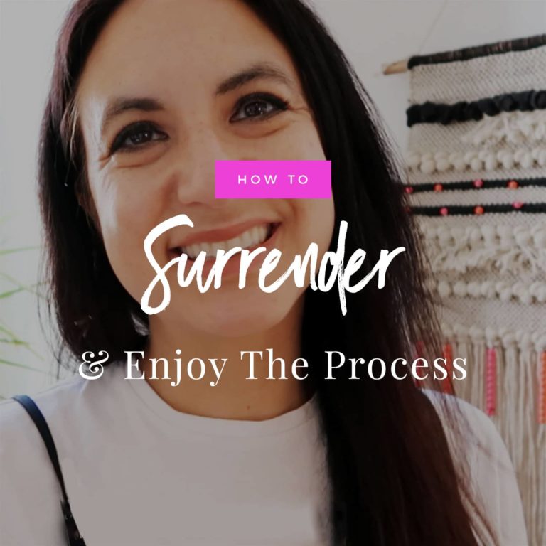 Video: How To Surrender & Enjoy The Process