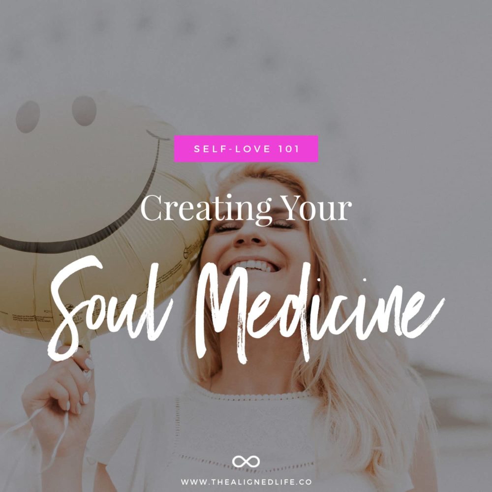 Creating Your Soul Medicine