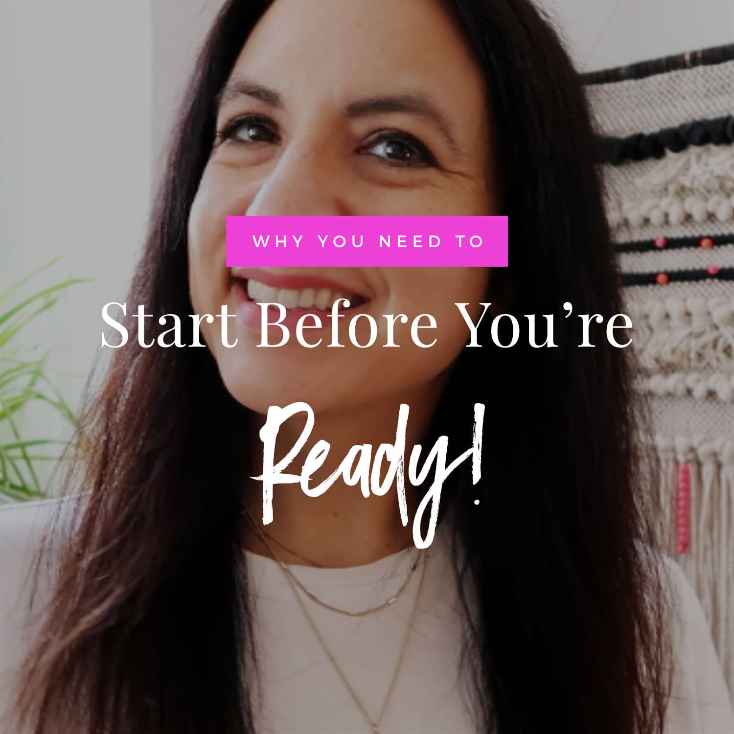 Why You Need To Start Before You're Ready