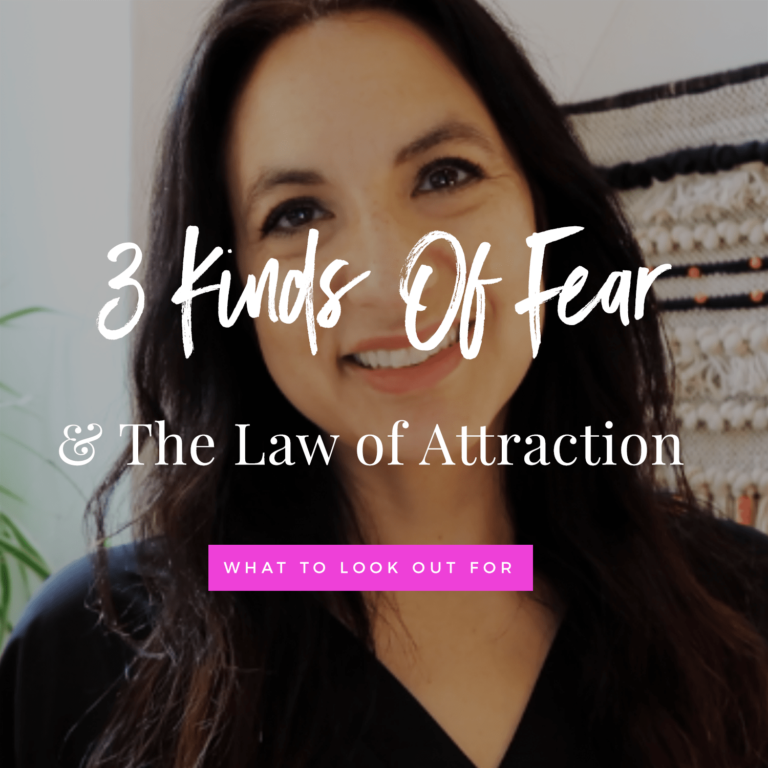 Video: 3 Kinds Of Fear & The Law of Attraction