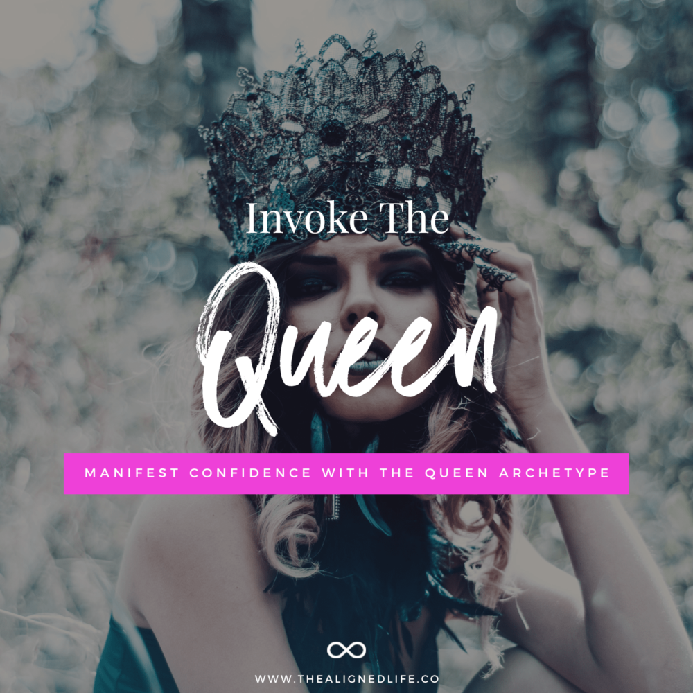 Invoke The Queen: Manifest Confidence With The Queen Archetype