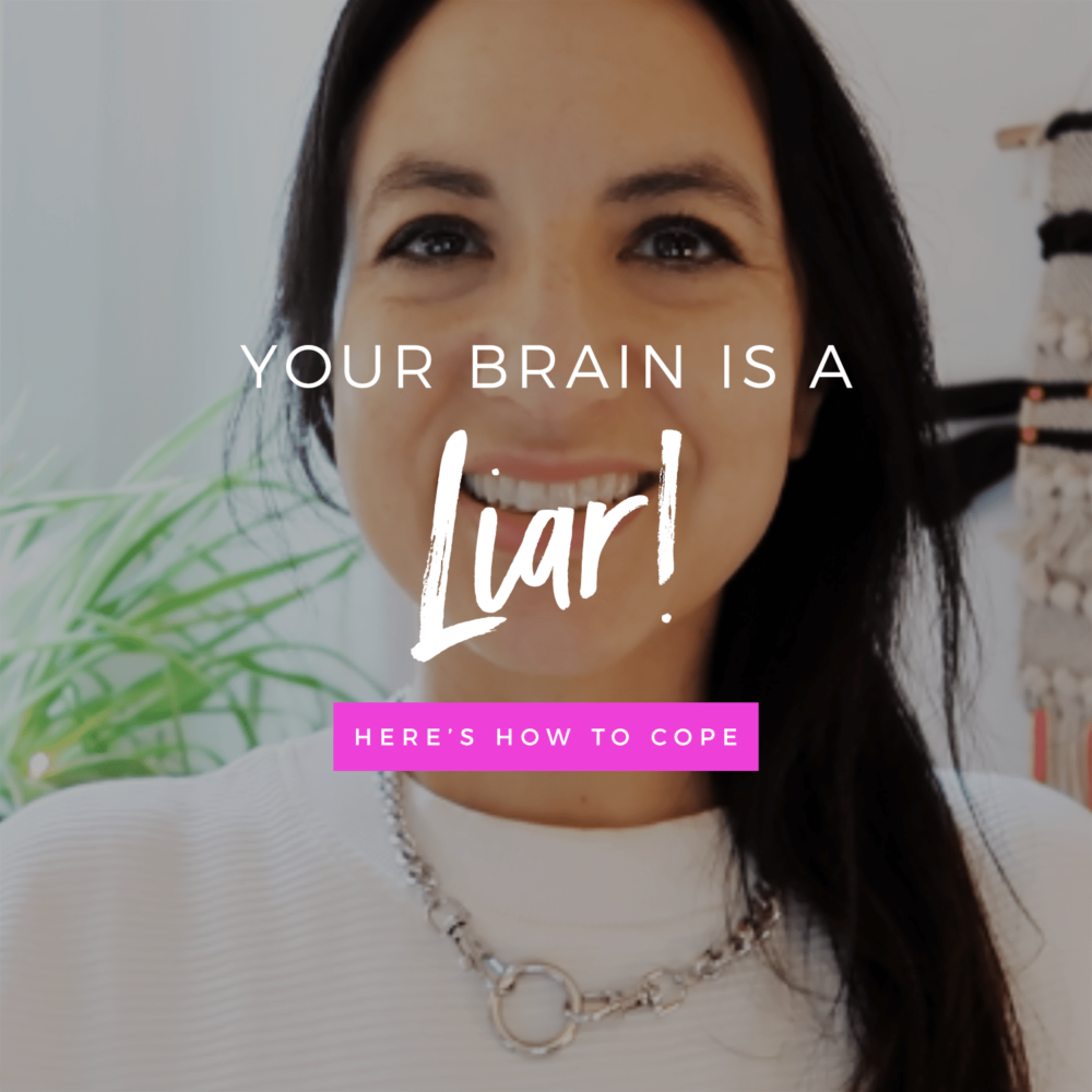 Your Brain Is A Liar (& How To Cope)
