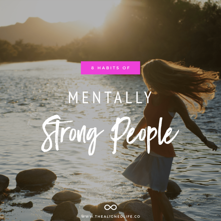 8 Habits Of Mentally Strong People