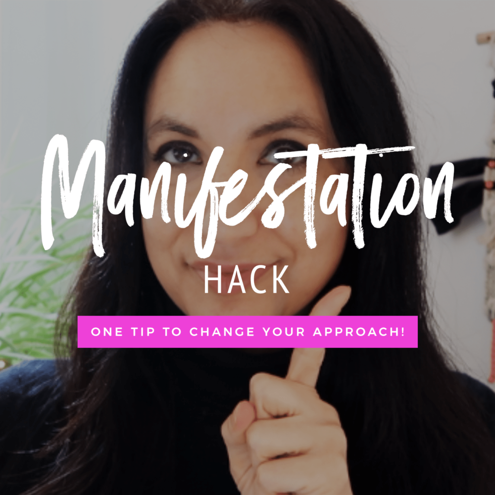 Manifestation Hack! One Tip To Change Your Approach