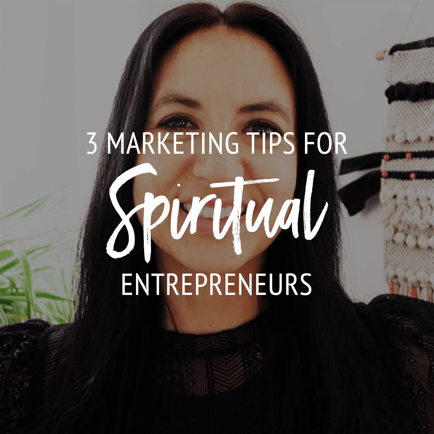 3 Marketing Tips For Life Coaches & Spiritual Entrepreneurs