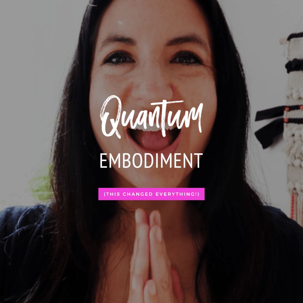 Quantum Embodiment (This Changed Everything For Me!)