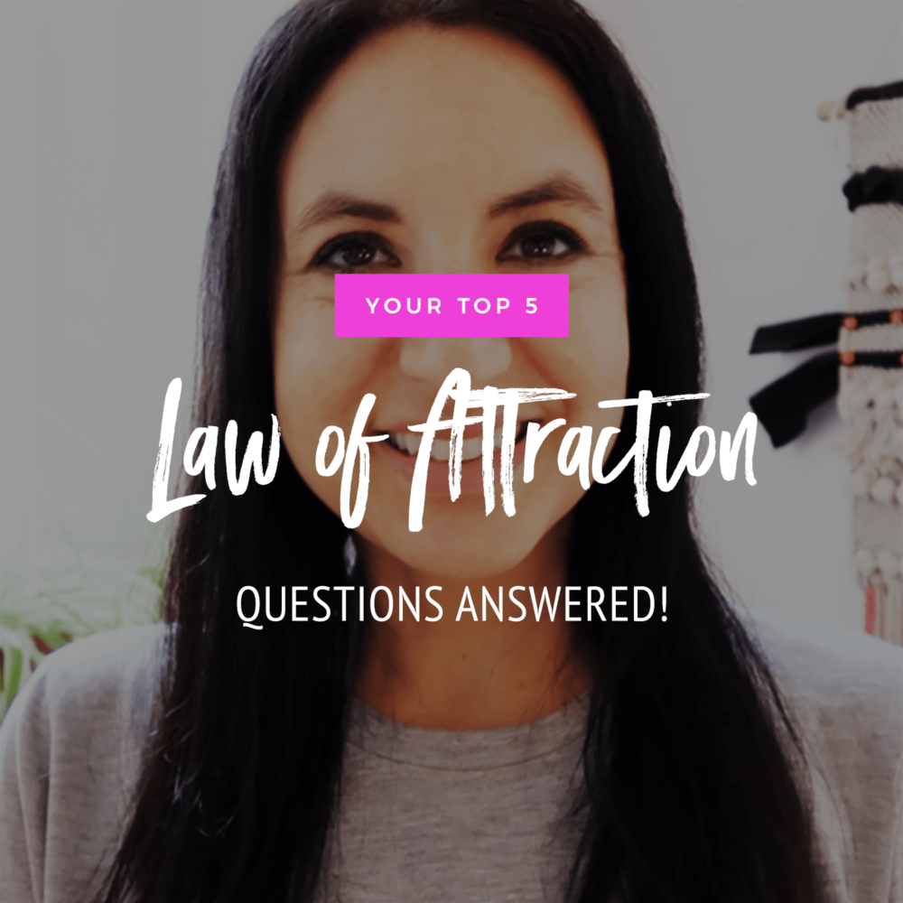 Your Top 5 Law of Attraction Questions Answered