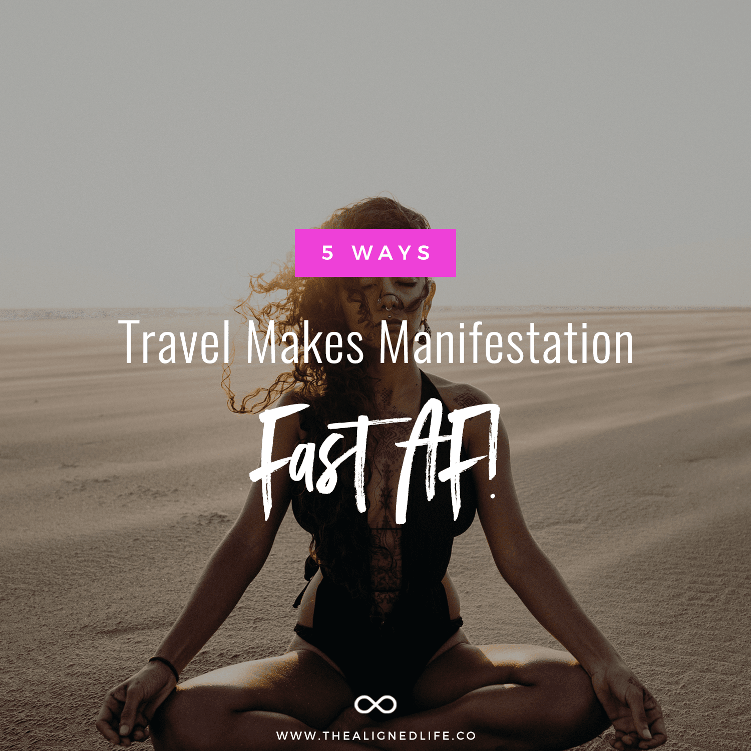 5 Ways Travel Makes Manifestation Fast AF