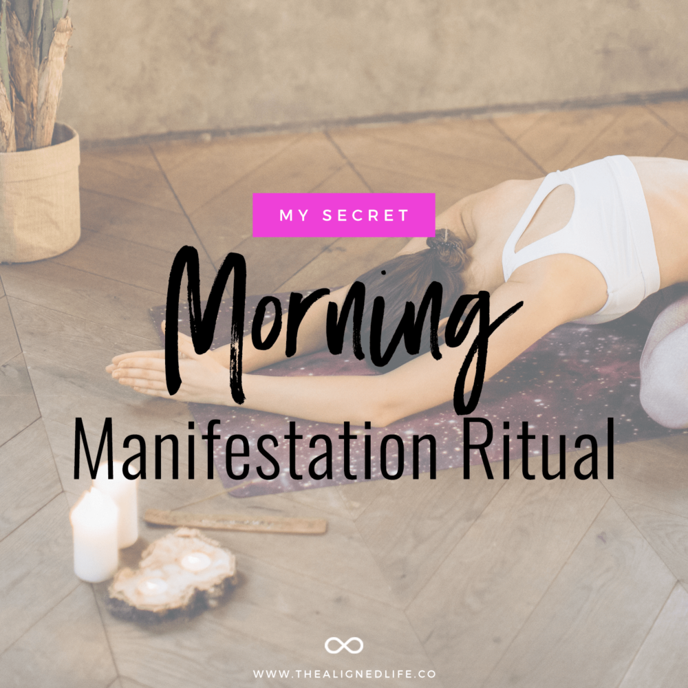 My Morning Manifestation Ritual