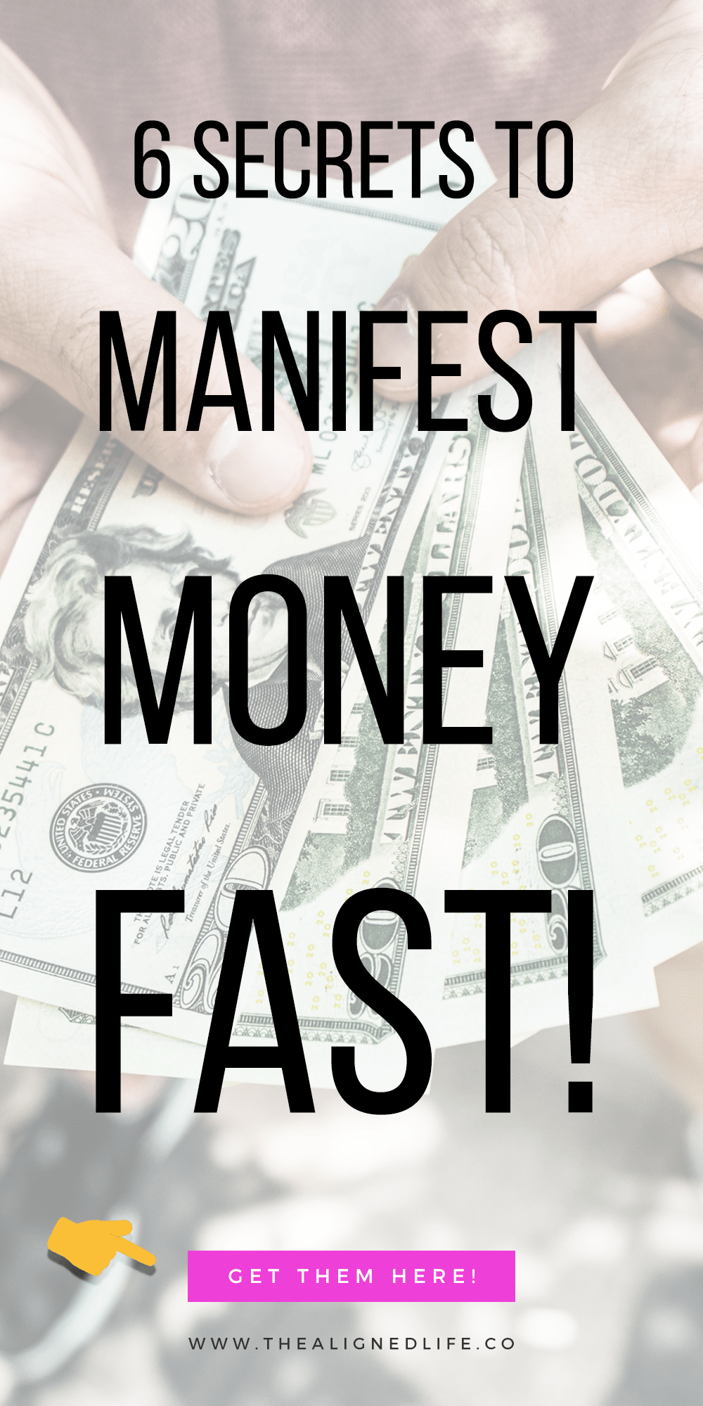 hand with money and text 6 Secret Keys To Manifest Money Fast