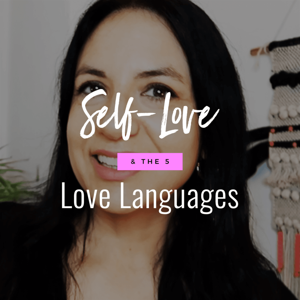 Jenn Stevens with text Self-Love & The 5 Love Languages: What You Need To Know