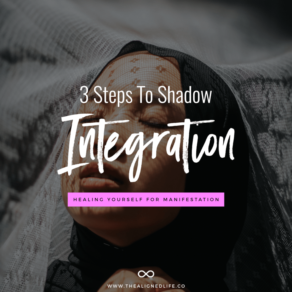 woman in shadows with text 3 Steps To Shadow Integration: Healing Yourself For MANIFESTATION