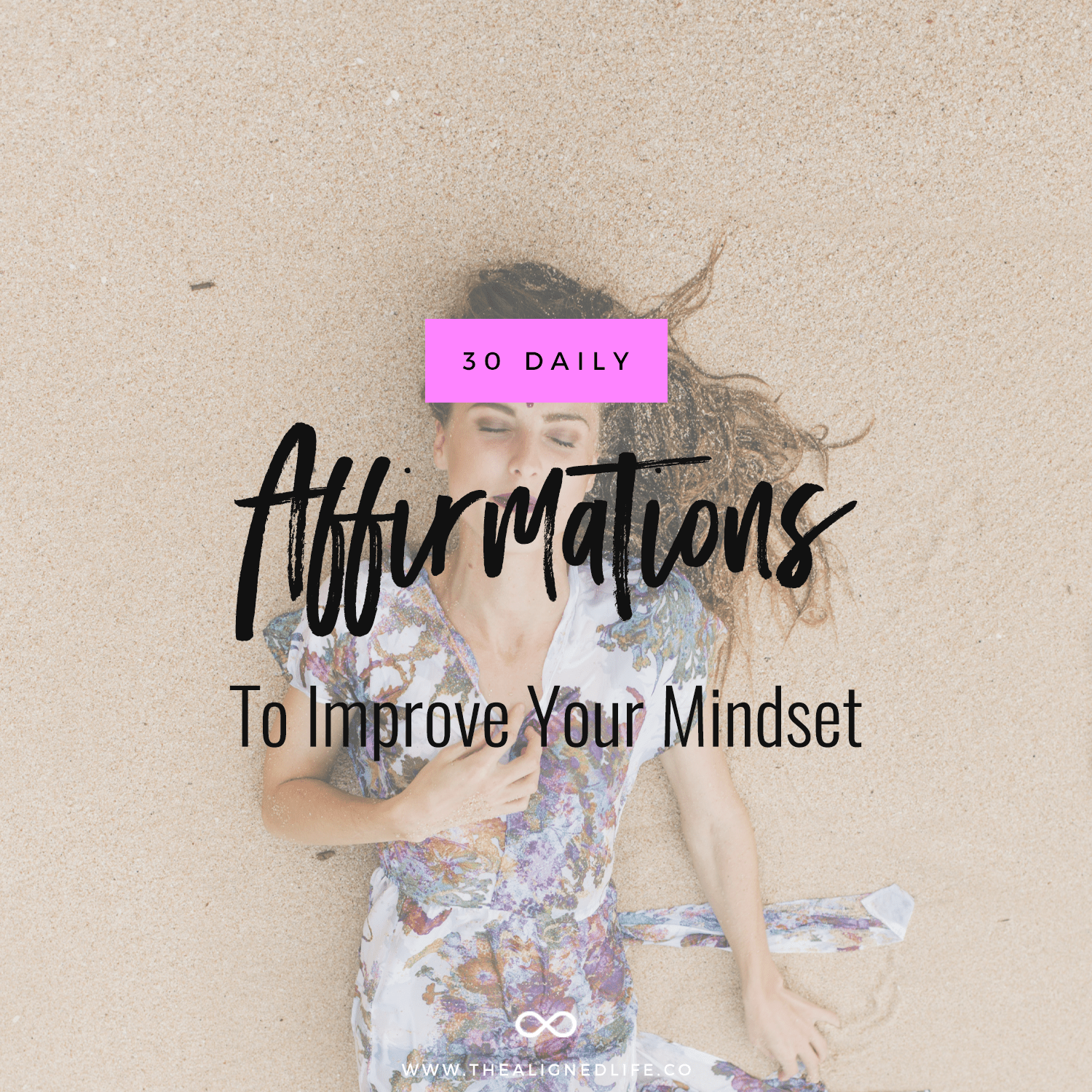 30 Daily Affirmations To Improve Your Mindset