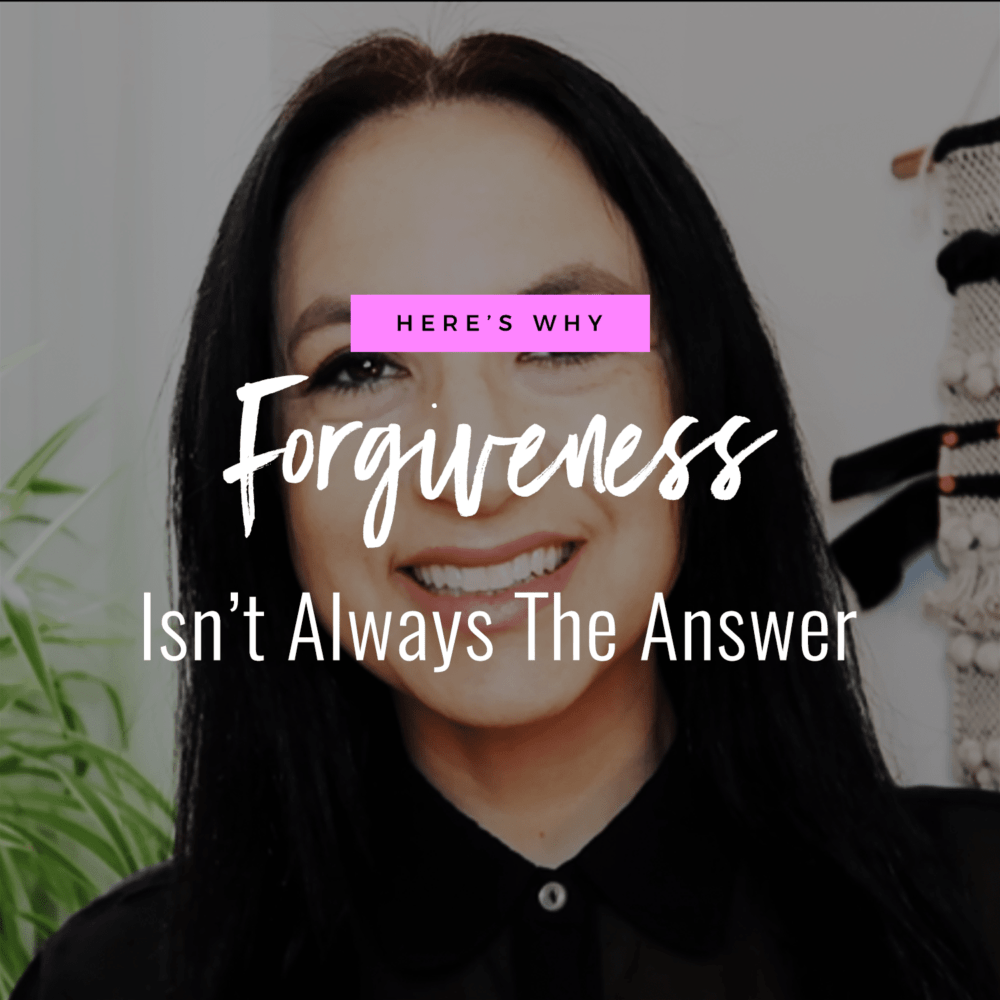 Jenn Stevens with text Why Forgiveness Isn't Always The Answer