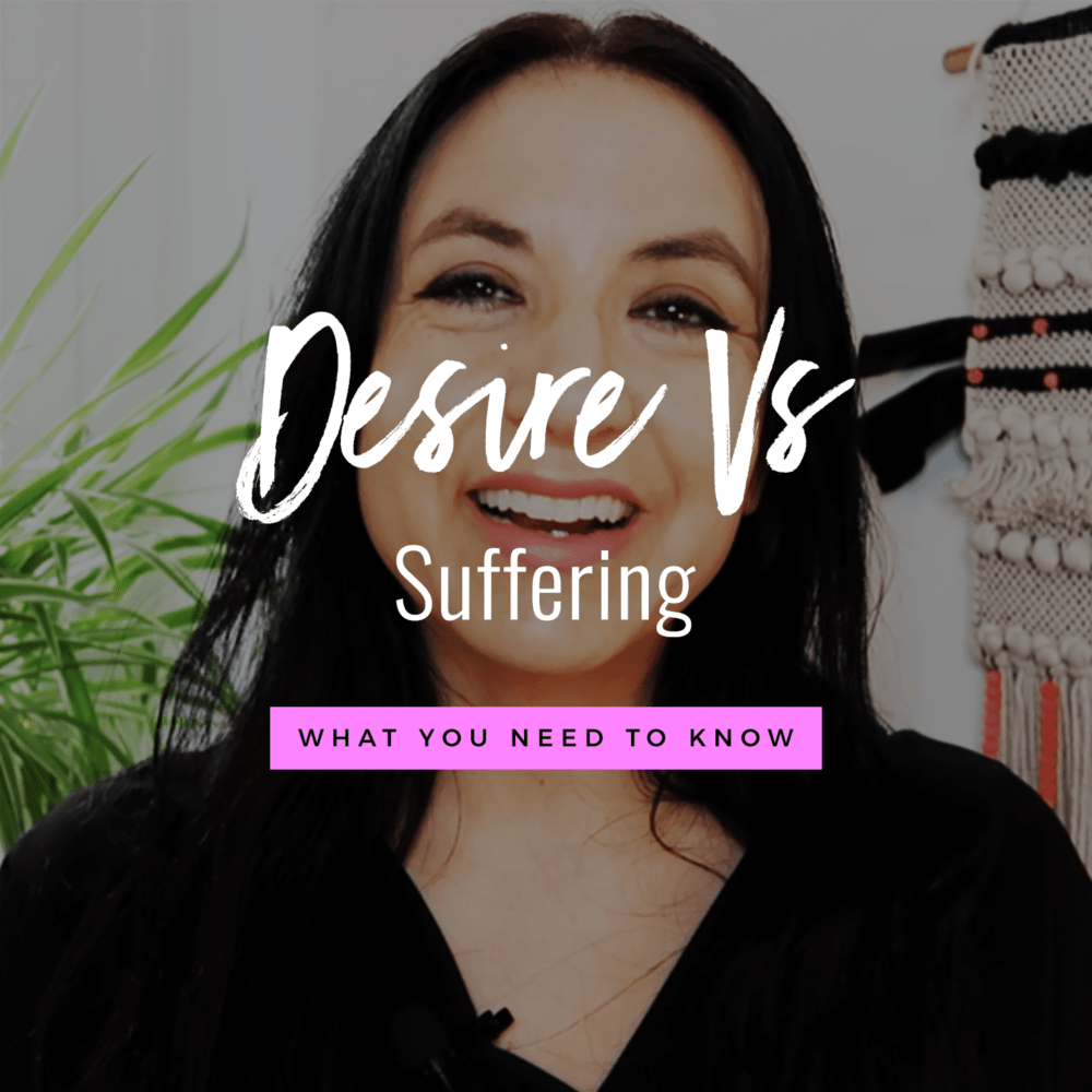 Jenn Stevens with text Desire Vs Suffering: What You Need To Know For Your Manifesting