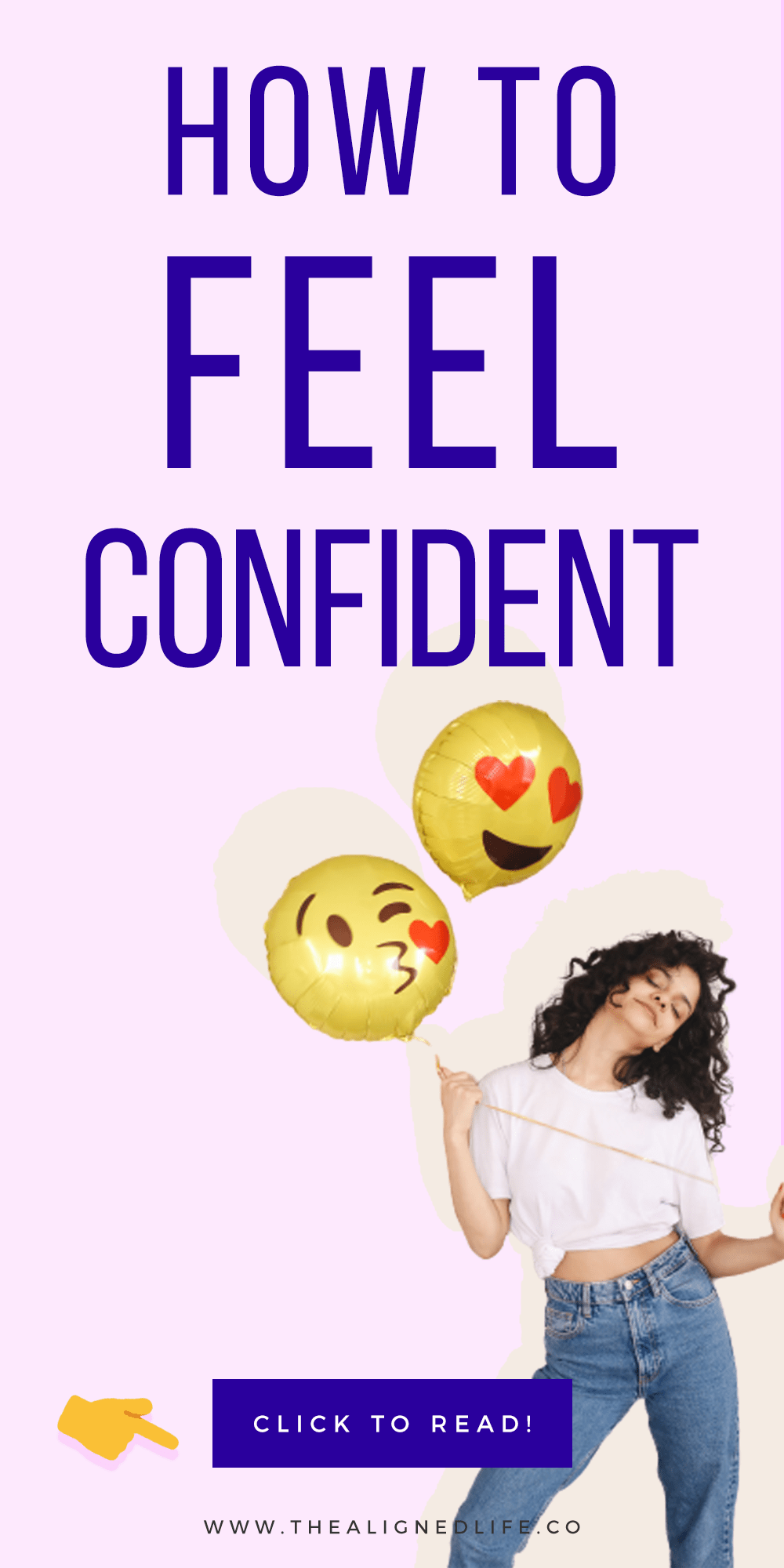 grl with balloons & text How To Feel Confident
