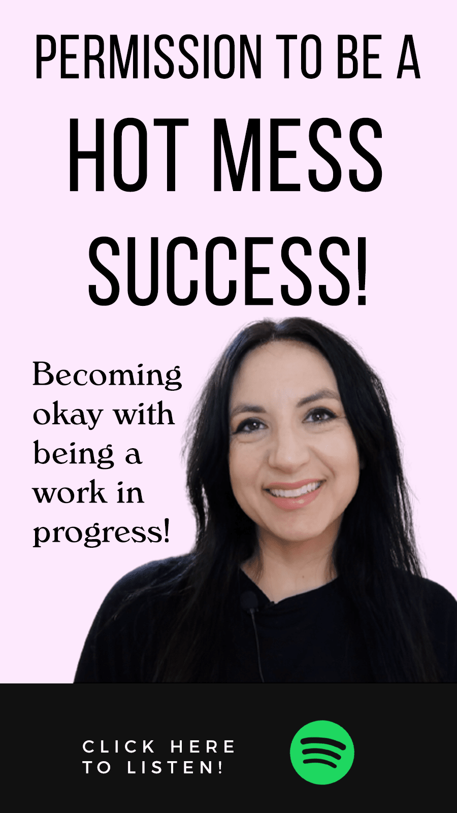 Jenn Stevens with text Permission To Be A Hot Mess Success!