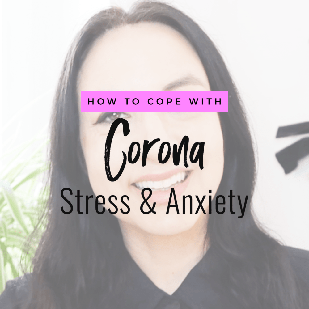 Jenn Stevens with text How To Cope With Corona Anxiety & Stress