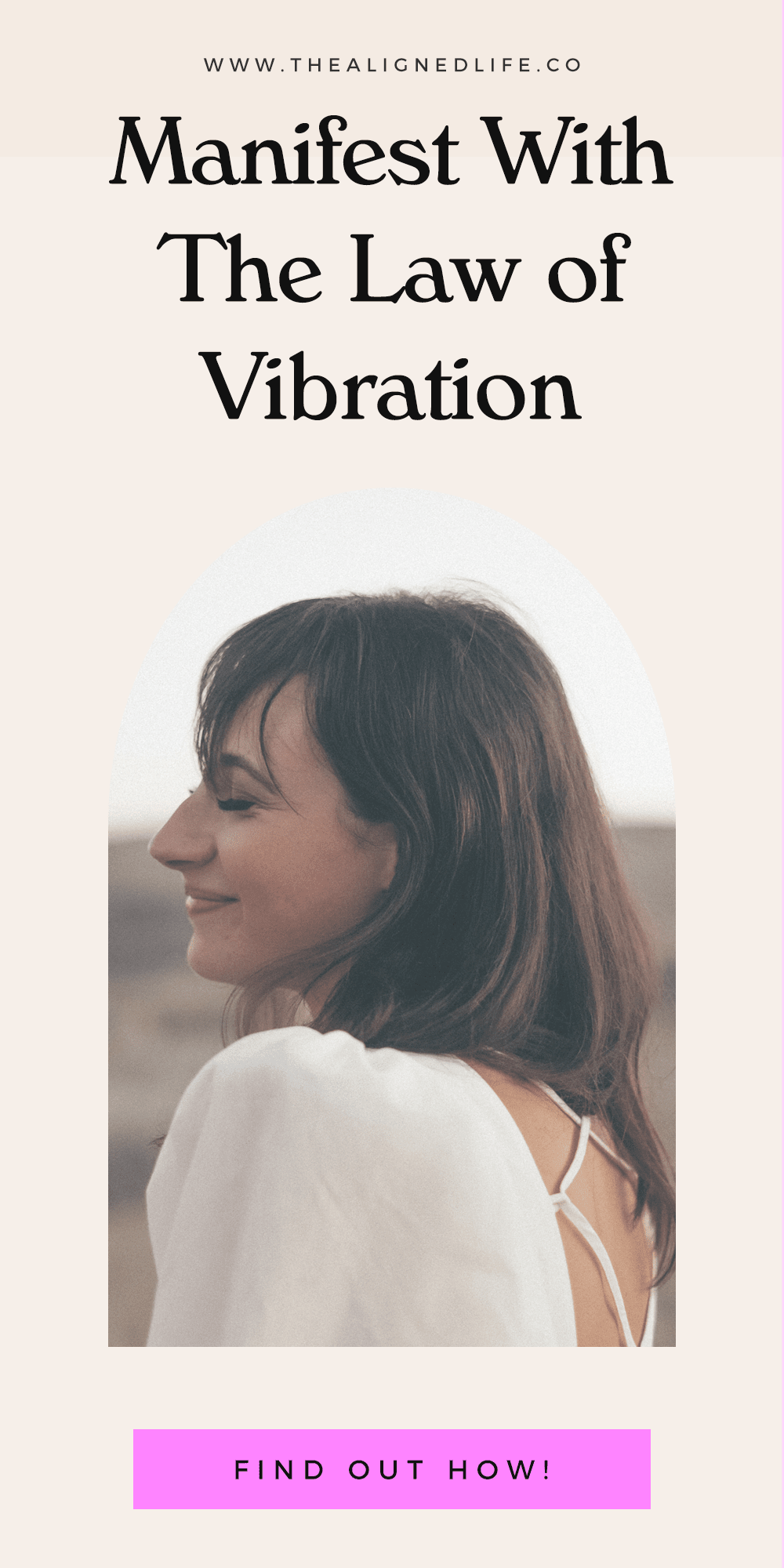 woman profile with text How Manifest Your Desires With The Law of Vibration