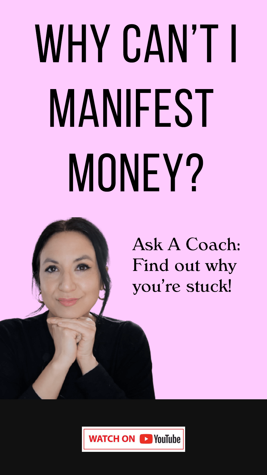 Jenn Stevens with text Ask A Coach: Why Can't I Manifest Money?