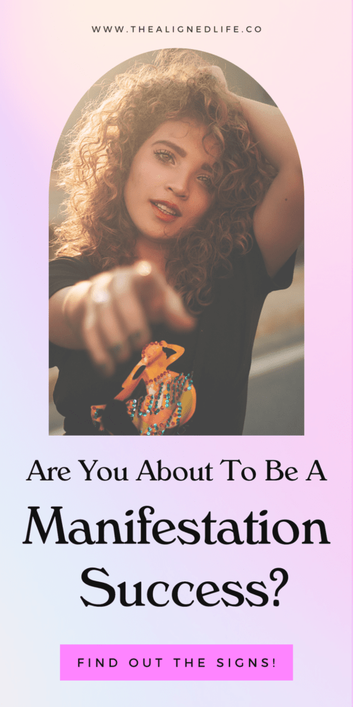 woman pointing with text 7 Signs That You're About To Be A Manifestation Success
