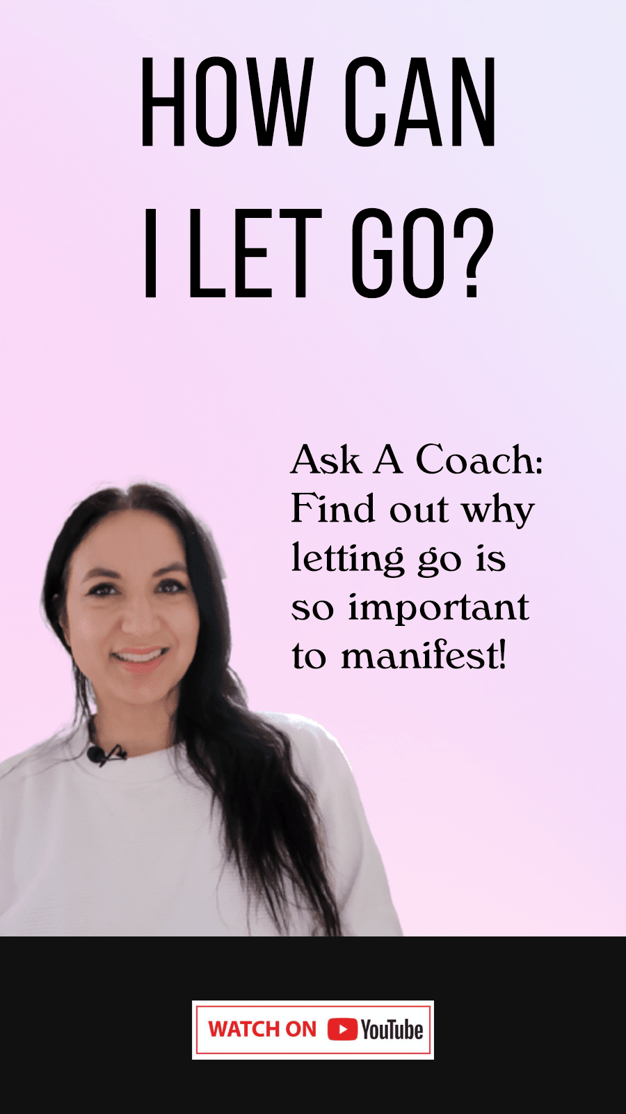 Jenn Stevens with text Ask A Coach: How Can I Let Go?