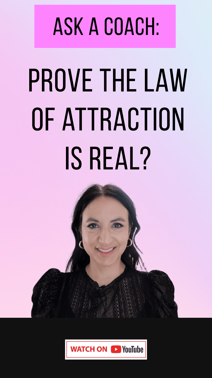 Jenn Stevens with text Can I Prove The Law of Attraction Is Real? | Ask A Coach