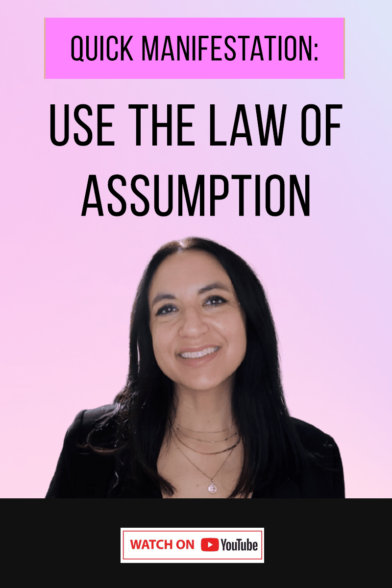 How To Use The Law of Assumption For Manifestation
