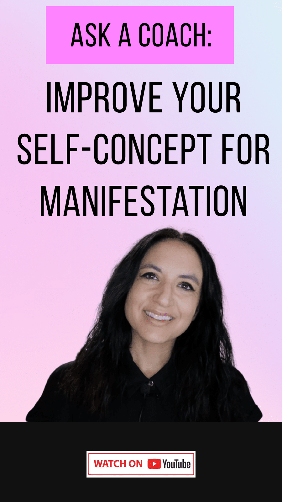 Jenn Stevens with text Improve Your Self-Concept For Manifestation