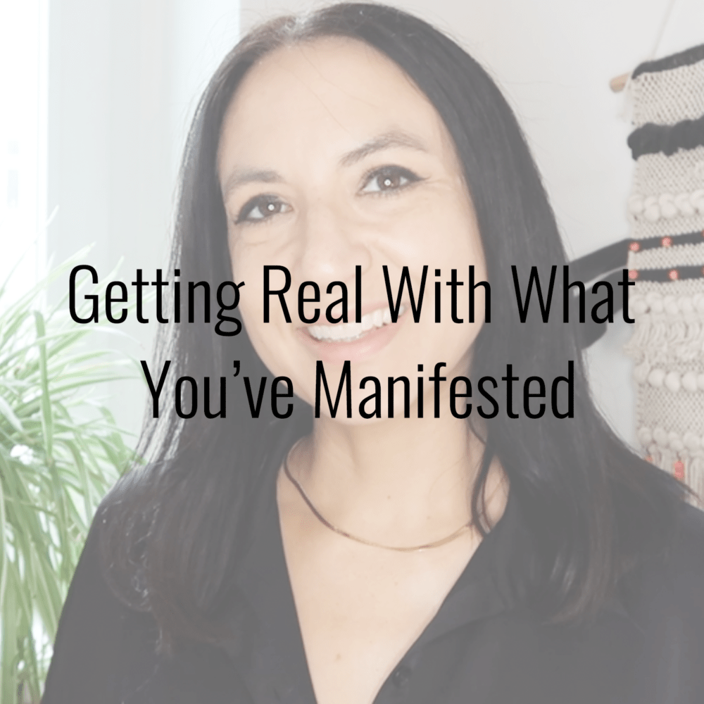 Getting REAL With Manifestation | What You NEED To Know About What You Already Manifested