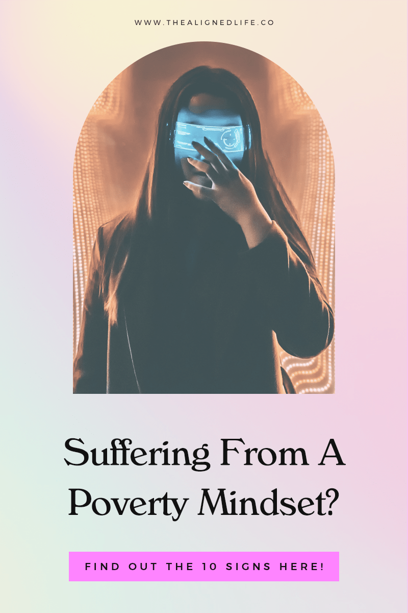 10 Signs That You're Suffering From A Poverty Mindset