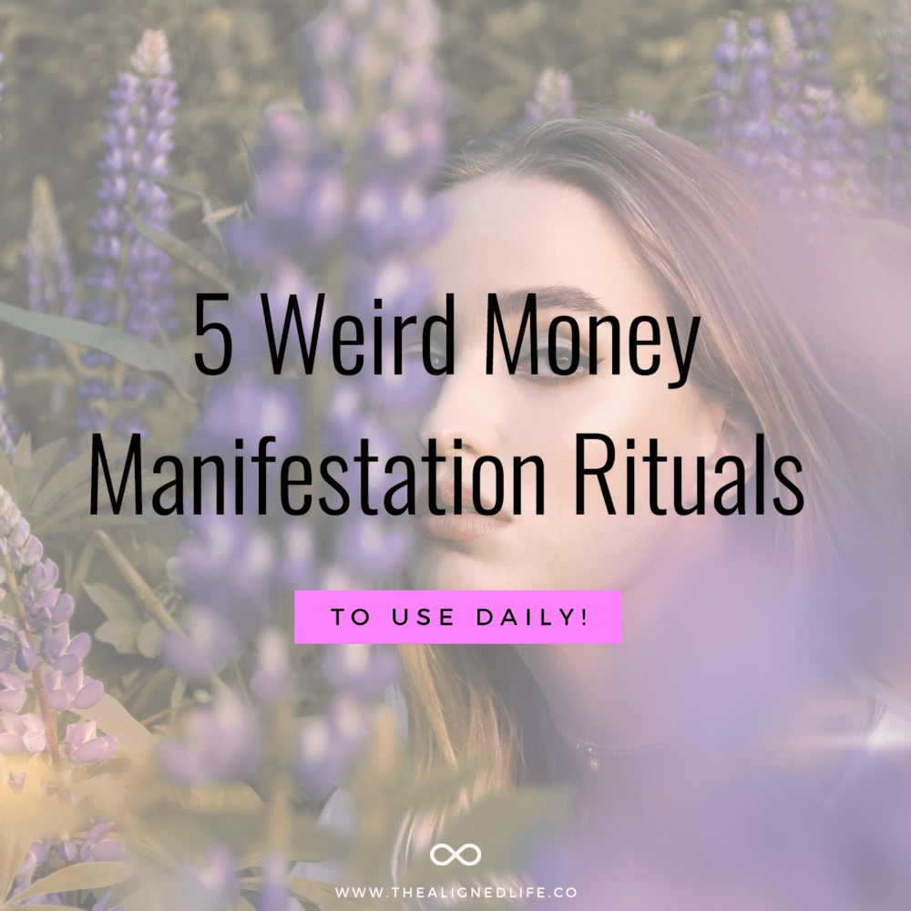 5 Weird Money Manifestation Rituals To Use Daily