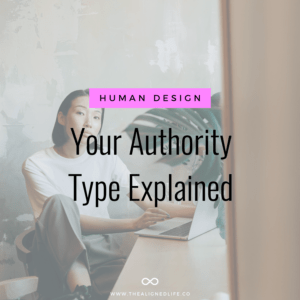 Human Design: Your Authority Type Explained