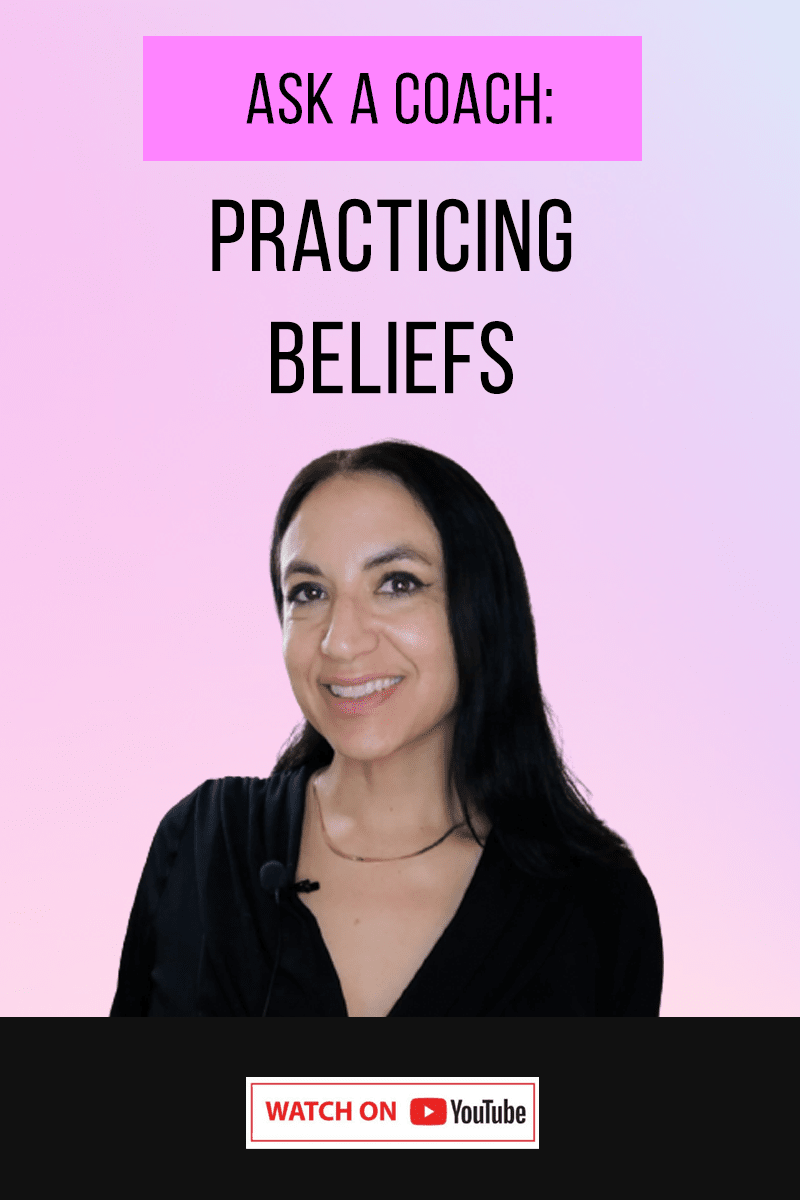 Choosing & Practicing New Beliefs