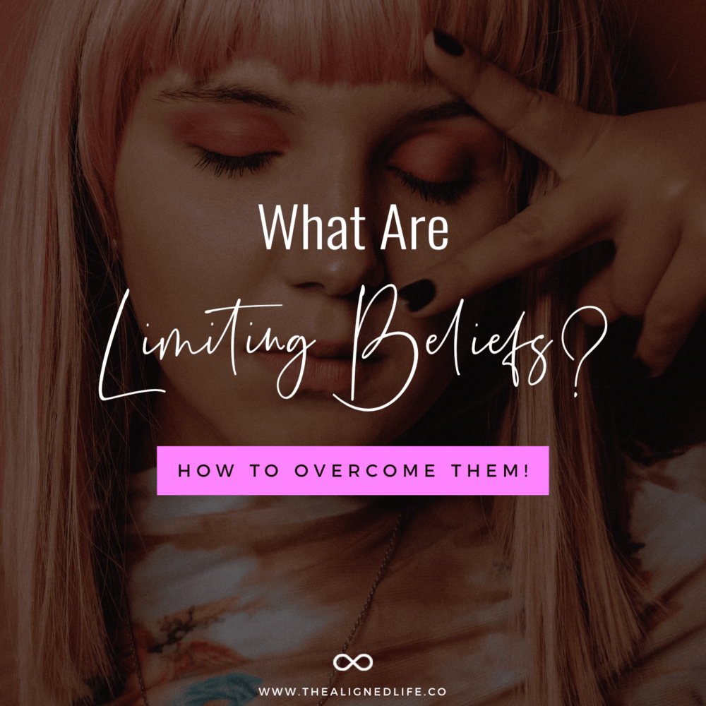 What Are Limiting Beliefs & How To Overcome Them