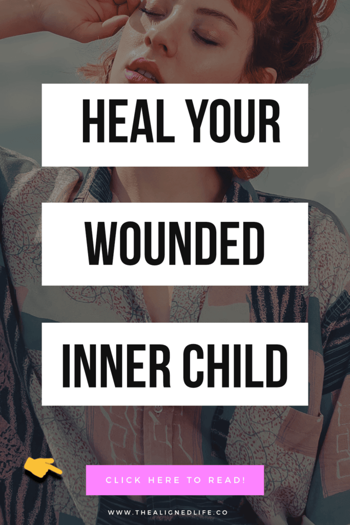 Heal Your Wounded Inner Child