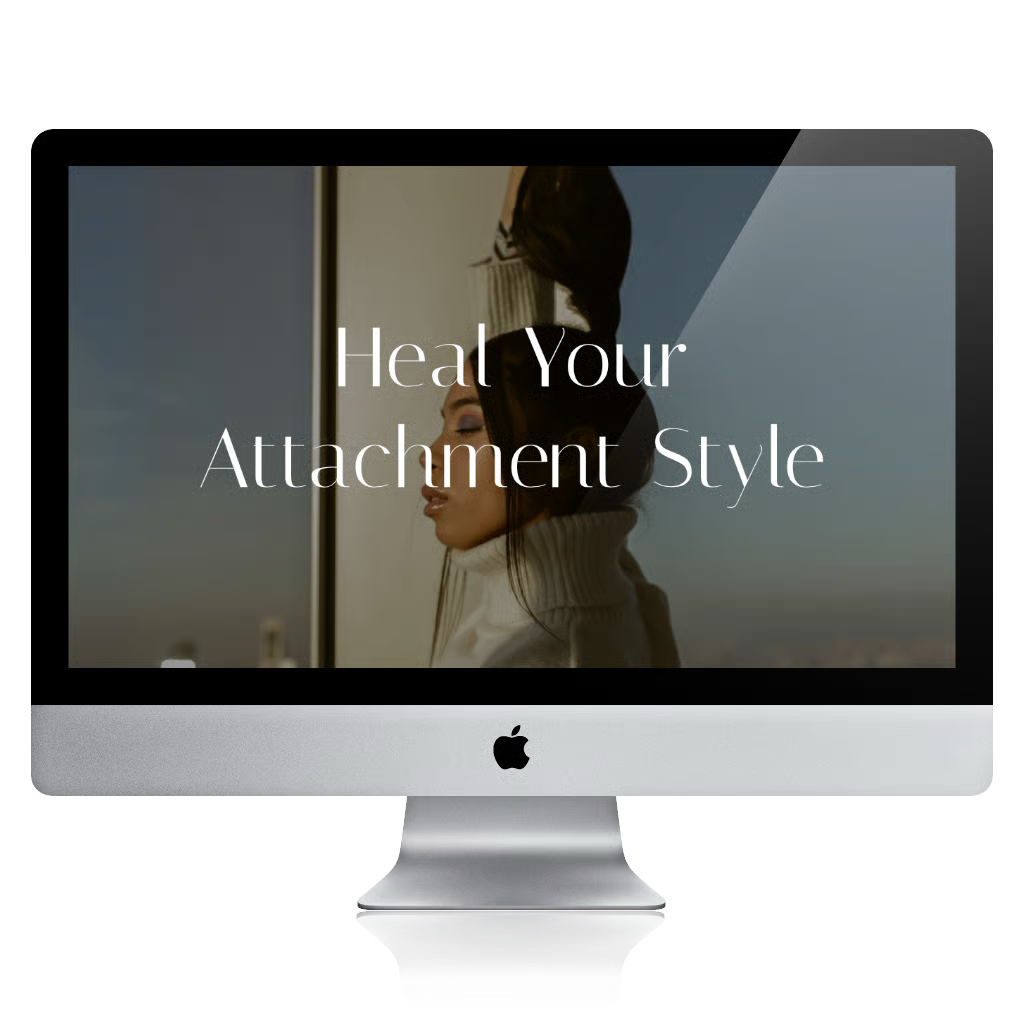 Heal Your Attachment Style Workshop