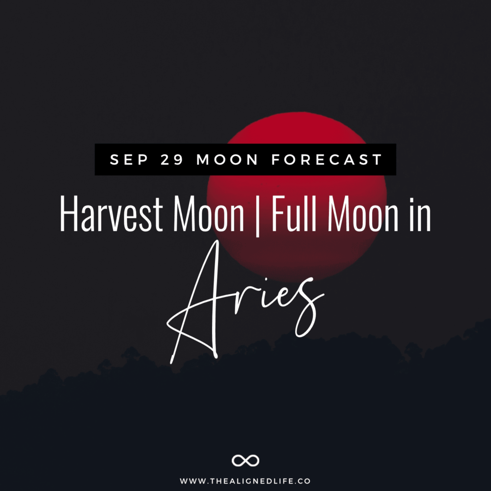Full Moon in Aries Sep 29 | Super Moon | Harvest Moon