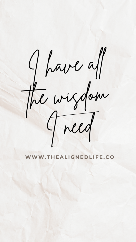 I Have All The Wisdom I Need | Manifestation Wallpaper