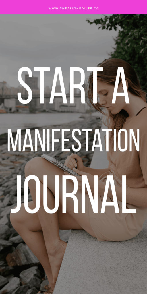 How To Start A Manifestation Journal