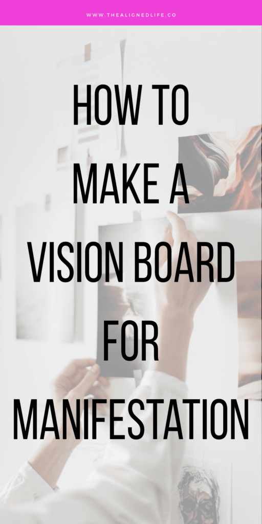 How To Make A Vision Board For Manifestation