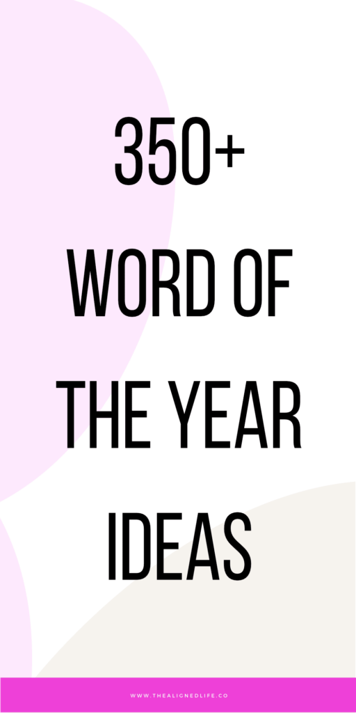 350+ Word Of The Year Ideas