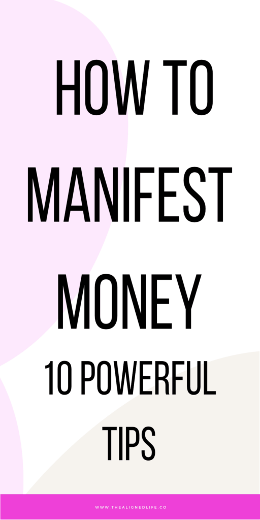 How To Manifest Money | 10 Powerful Steps