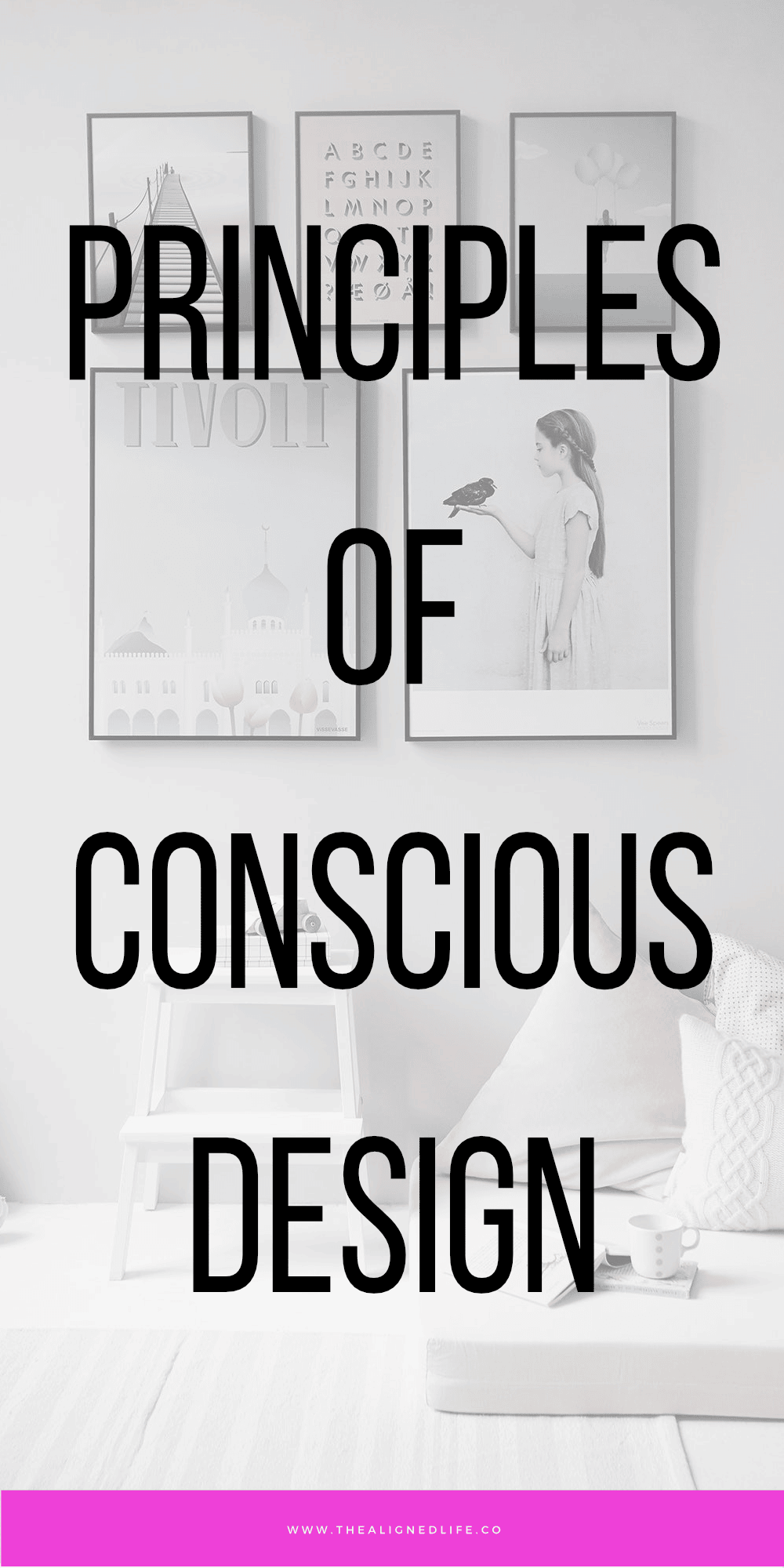 The 7 Principles of Conscious Design
