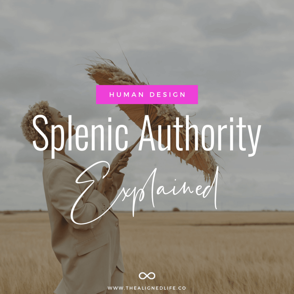 Splenic Authority In Human Design Explained