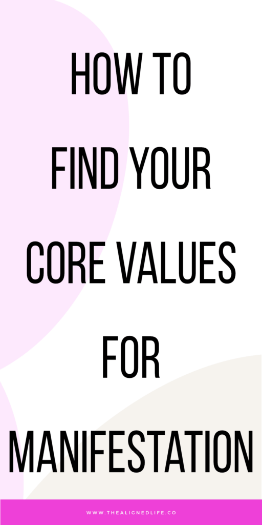How To Find Your Core Values For Manifestation | Your Authentic Code