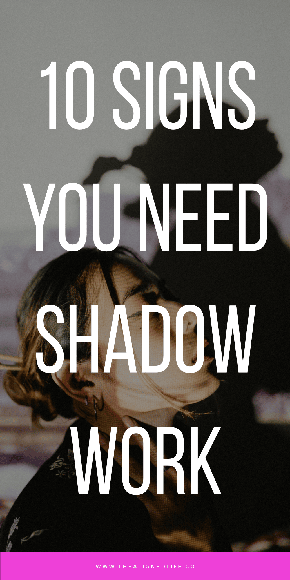 10 Signs You Need Shadow Work