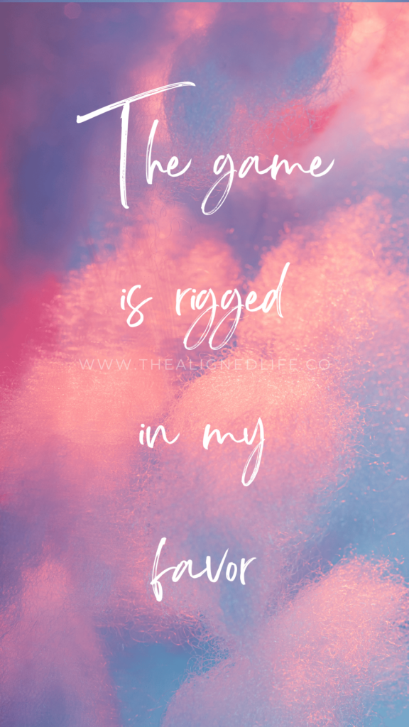 The Game Is Rigged In My Favor | Free Manifestation Wallpaper