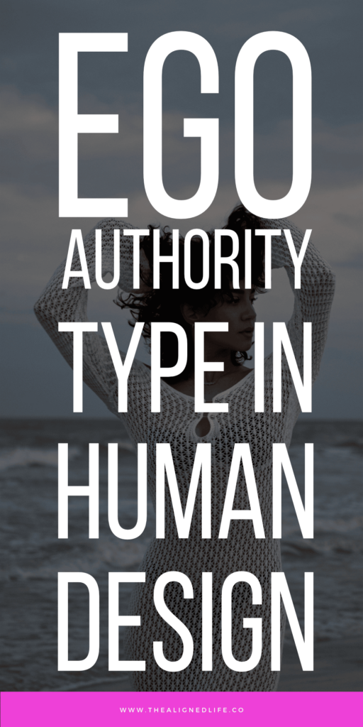Ego Authority Type in Human Design Explained