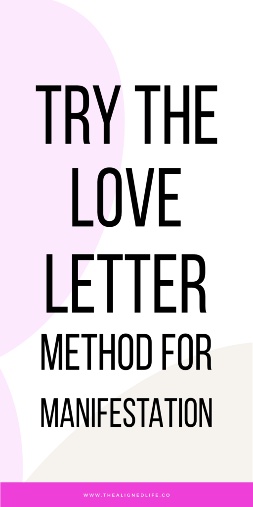 Does The Love Letter Method for Manifestation Work?